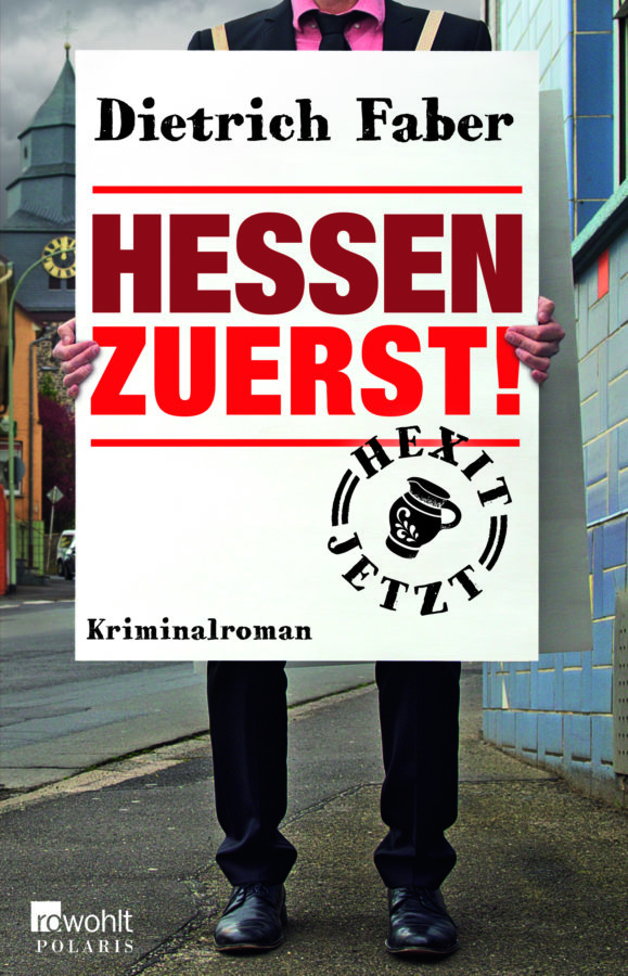 DIETRICH FABER: HESSEN ZUERST!