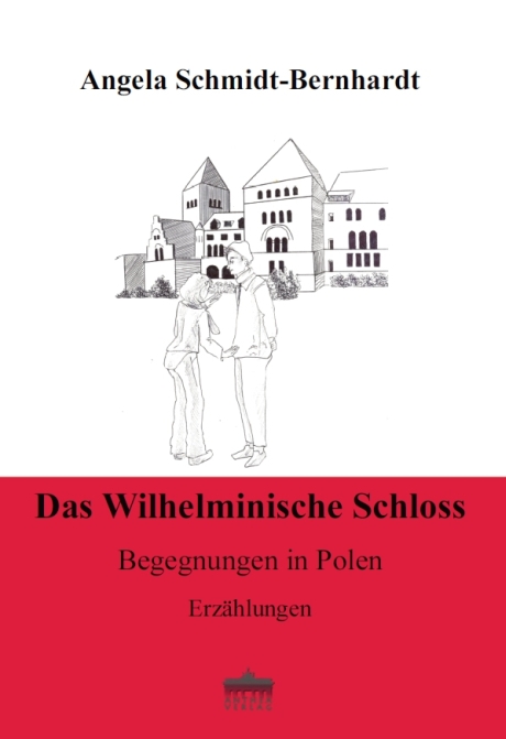 Lesung mit Angela Schmidt-Bernhardt: „Das Wilhelminische Schloss – Begegnungen in Polen“