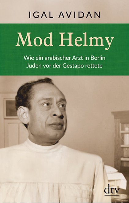 Vortrag von Igal Avidan zu seinem Buch "Mod Helmy - Wie ein arabischer Arzt in Berlin Juden vor der Gestapo rettete"